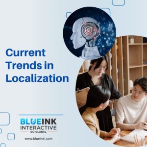 Read more about the article Revolutionizing Localization: Trends and Technologies Transforming the Industry